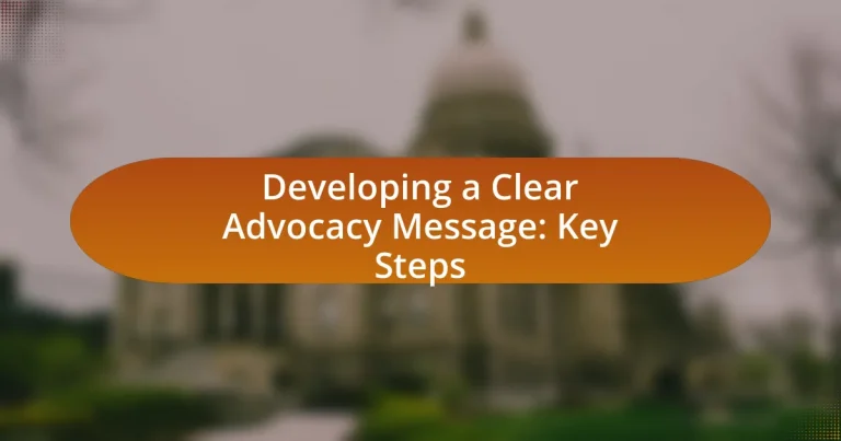 Developing a Clear Advocacy Message: Key Steps