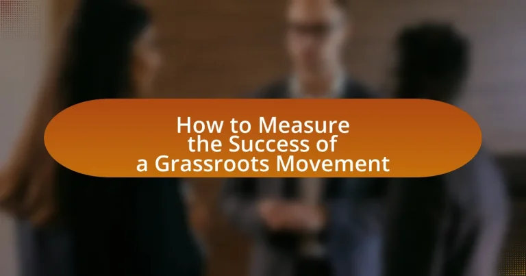 How to Measure the Success of a Grassroots Movement