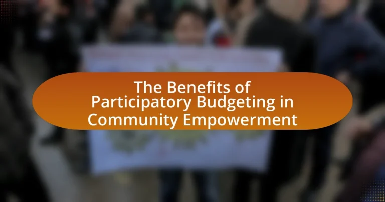 The Benefits of Participatory Budgeting in Community Empowerment