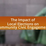 The Impact of Local Elections on Community Civic Engagement