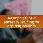 The Importance of Advocacy Training for Aspiring Activists