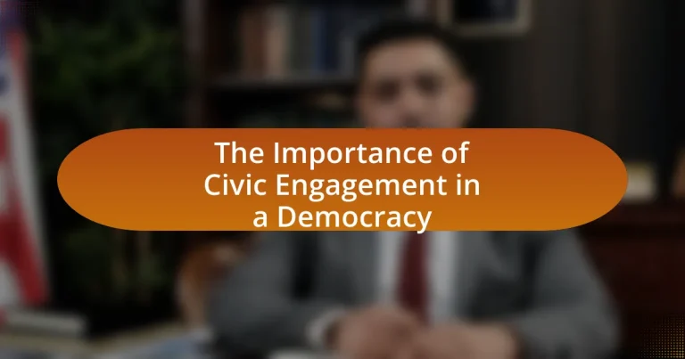 The Importance of Civic Engagement in a Democracy