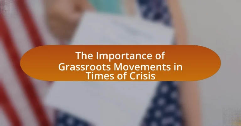 The Importance of Grassroots Movements in Times of Crisis