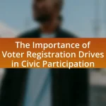 The Importance of Voter Registration Drives in Civic Participation