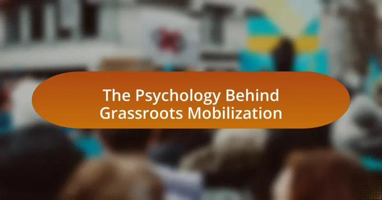 The Psychology Behind Grassroots Mobilization