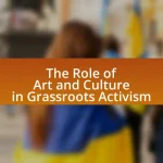The Role of Art and Culture in Grassroots Activism
