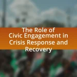 The Role of Civic Engagement in Crisis Response and Recovery