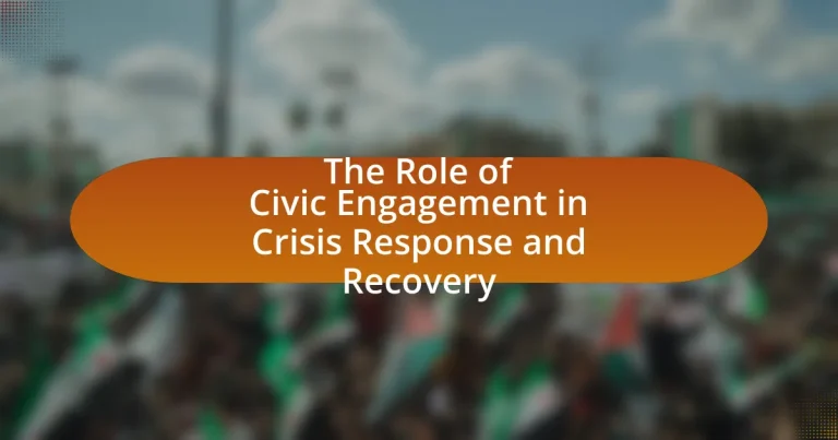 The Role of Civic Engagement in Crisis Response and Recovery