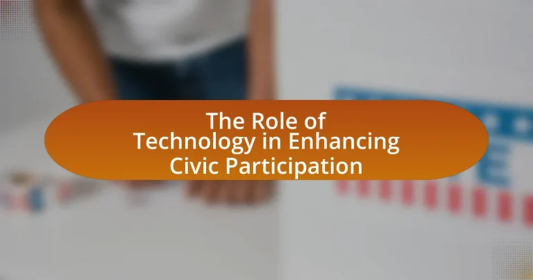 The Role of Technology in Enhancing Civic Participation