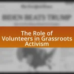 The Role of Volunteers in Grassroots Activism