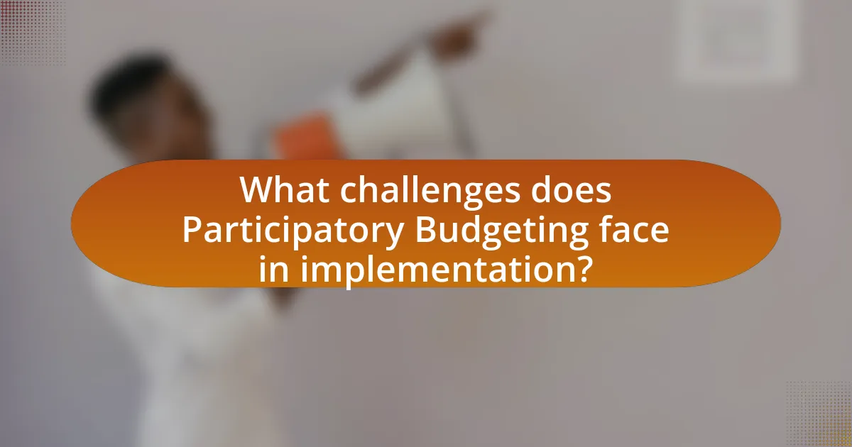 What challenges does Participatory Budgeting face in implementation?