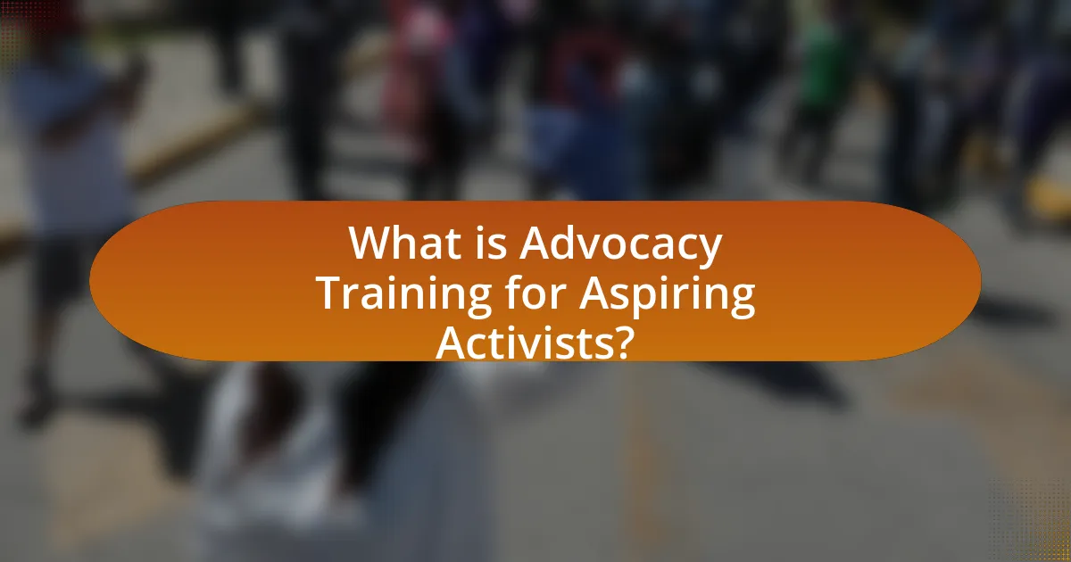 What is Advocacy Training for Aspiring Activists?