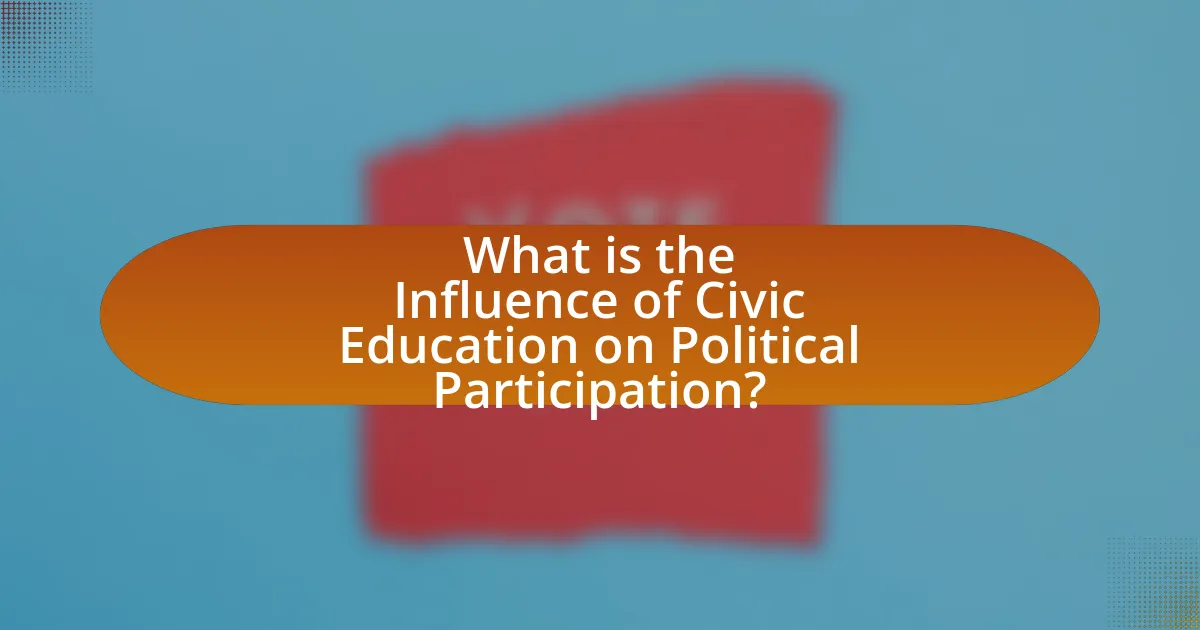 What is the Influence of Civic Education on Political Participation?
